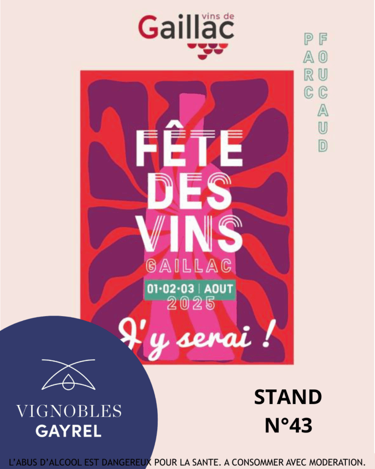 Les Vignobles Gayrel sont la Fête des Vins de Gaillac 2025 : venez déguster nos cuvées médaillées !